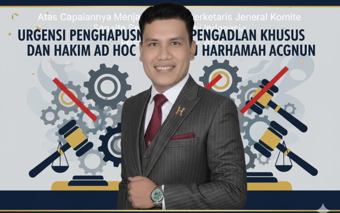 Tanggapan Terkait Urgensi Penghapusan Pengadilan Khusus dan Hakim Ad Hoc di Bawah Lingkup Mahkamah Agung