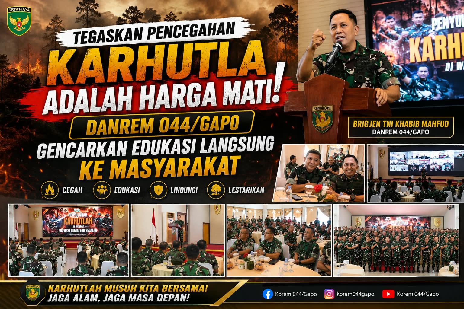 Danrem 044/Gapo: Pencegahan Karhutla Adalah Harga Mati!
