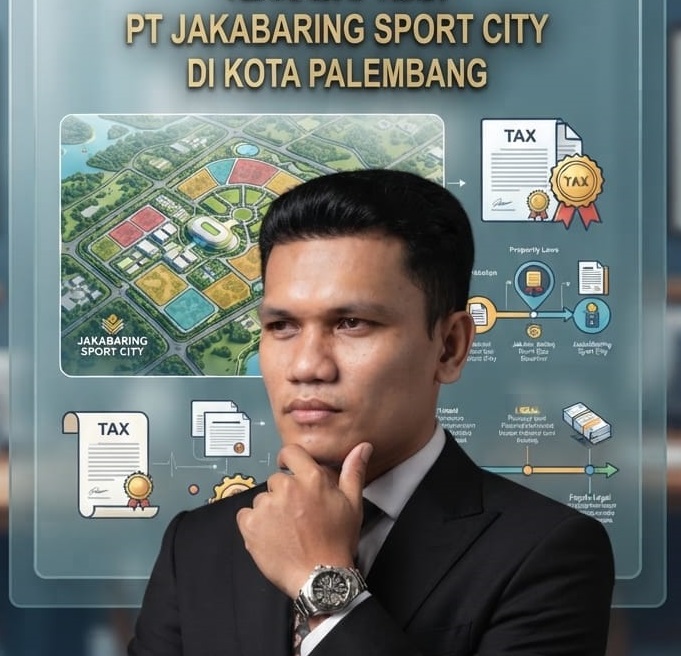 KAJIAN HUKUM PENERTIBAN PAJAK BUMI DAN BANGUNAN PERDESAAN DAN PERKOTAAN (PBB-P2) TERHADAP ASET PT JAKABARING SPORT CITY DI KOTA PALEMBANG